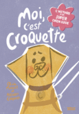 Couverture Moi, c'est Croquette. L’histoire d’un super chien guide ()