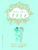 Couverture Mon ami Fred (Eoin Colfer)
