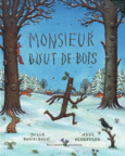 Couverture Monsieur Bout-de-Bois (,Axel Scheffler)