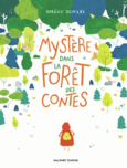 Couverture Mystère dans la forêt des contes ()