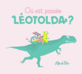 Couverture Où est passée Léotolda ? ()