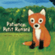 Couverture Patience, Petit Renard (Kate Banks)