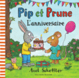 Couverture Pip et Prune : L'anniversaire ()