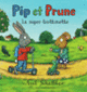 Couverture Pip et Prune : La super-trottinette (Axel Scheffler)