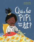 Couverture Qui a fait pipi dans mon lit ? ()