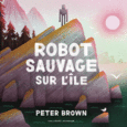 Couverture Robot sauvage sur l'île ()