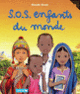 Couverture S.O.S. enfants du monde (Donald Grant)
