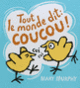 Couverture Tout le monde dit : Coucou ! (Mary Murphy)