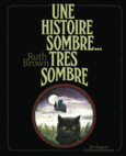 Couverture Une histoire sombre, très sombre ()