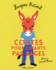 Couverture Contes pour enfants pas sages (Jacques Prévert)