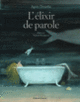 Couverture L'élixir de parole (Agnès Desarthe)