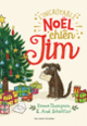Couverture L'incroyable Noël du chien Jim (Emma Thompson)