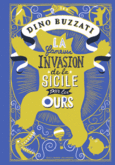 Couverture La fameuse invasion de la Sicile par les ours ()