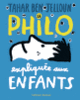 Couverture La philo expliquée aux enfants (Tahar Ben Jelloun)
