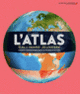 Couverture L'Atlas Gallimard Jeunesse (Collectif(s) Collectif(s))