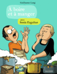 Couverture À boire et à manger (,Guillaume Long)