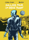 Couverture Ballade pour un bébé robot (,Cédric Villani)