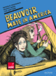 Couverture Beauvoir made in America (Lisa Chetteau,Nathalie Masduraud,Valérie Urrea)