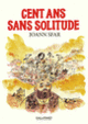 Couverture Cent ans sans solitude (Joann Sfar)