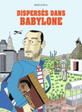 Couverture Dispersés dans Babylone ()