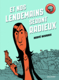 Couverture Et nos lendemains seront radieux ()