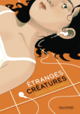 Couverture Étranges créatures ()