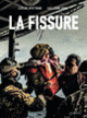 Couverture La Fissure (Guillermo Abril,Carlos Spottorno)