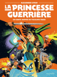 Couverture La Princesse guerrière ()