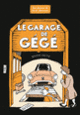 Couverture Le Garage de Gégé (Bruno Heitz)