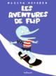 Couverture Les aventures de Flip (Morgan Navarro)
