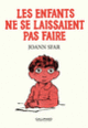 Couverture Les enfants ne se laissaient pas faire (Joann Sfar)