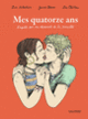 Couverture Mes quatorze ans (Jeanne Boëzec,Lisa Chetteau,Lucie Mikaelian)