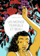 Couverture Un monde terrible et beau (Eleanor Davis)