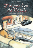 Couverture J'ai pas tué de Gaulle ()