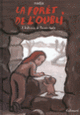 Couverture La forêt de l'oubli ( Nadja)