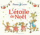 Couverture L'étoile de Noël (Collectif(s) Collectif(s))