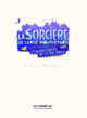 Couverture La sorcière de la rue Mouffetard et autres contes de la rue Broca (Pierre Gripari)