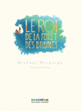 Couverture Le roi de la forêt des brumes ()