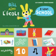 Couverture Bill aime l'école / I love school (,Alex Sanders)