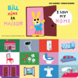 Couverture Bill aime sa maison (,Alex Sanders)