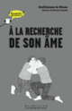 Couverture À la recherche de son âme (Guillaume Le Blanc)