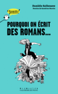 Couverture Pourquoi on écrit des romans... ()