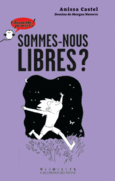Couverture Sommes-nous libres? () Couverture Sommes-nous libres? ()