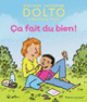 Couverture Ca fait du bien ! (Catherine Dolto,Colline Faure-Poirée)