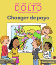 Couverture Changer de pays (,Colline Faure-Poirée)