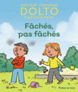 Couverture Fâchés, pas fâchés (,Colline Faure-Poirée)