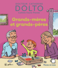 Couverture Grands-mères et grands-pères (,Colline Faure-Poirée)