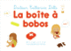 Couverture Boîte à bobos (Catherine Dolto,Colline Faure-Poirée)