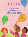 Couverture Mine de rien, des mots et des images pour grandir (,Colline Faure-Poirée)