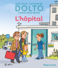 Couverture L'hôpital (,Colline Faure-Poirée)